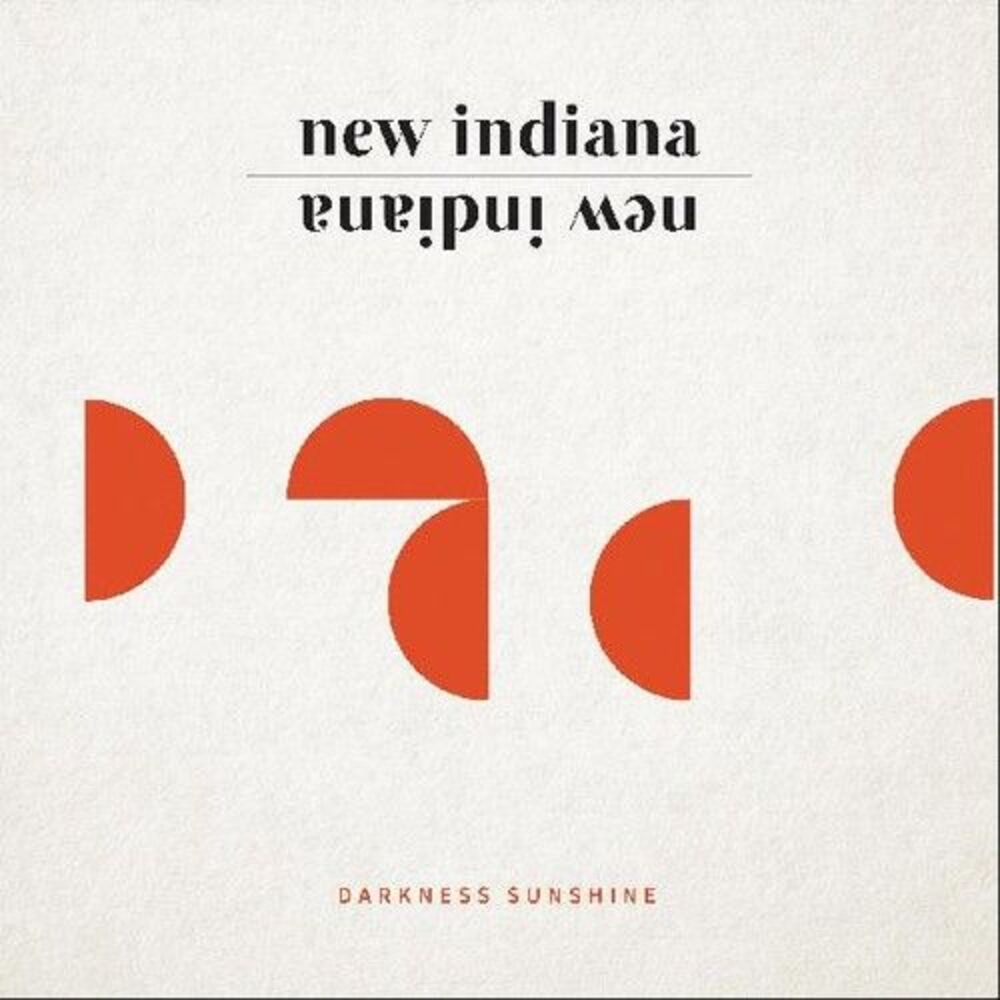 New Indiana - Darkness Sunshine  LP LP